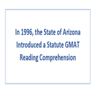 In 1996 the State of Arizona Introduced a Statute GMAT Reading Comprehension